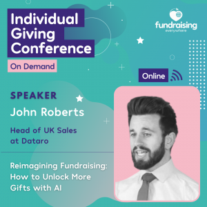 Reimagining Fundraising - How to Unlock More Gifts with AI with John Roberts