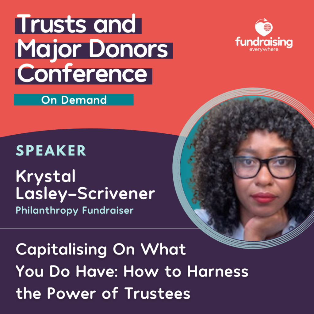 Capitalising on what you do have - how to harness the power of trustees with Krystal Lasley-Scrivener